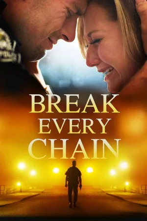 Break Every Chain — постер