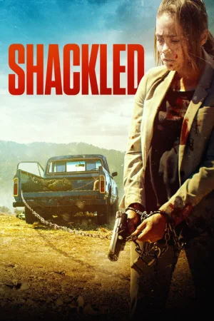 Shackled — постер
