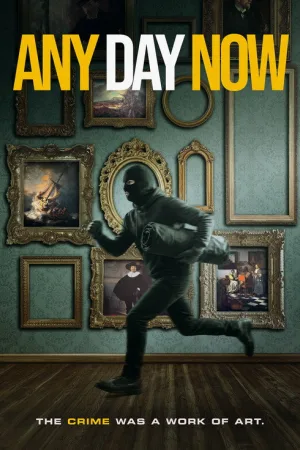 Any Day Now — постер