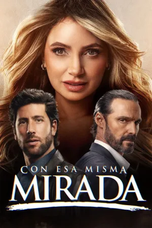 Con esa misma mirada — постер