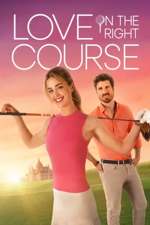 Love on the Right Course — постер
