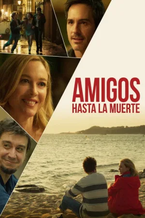 Amigos hasta la muerte — постер