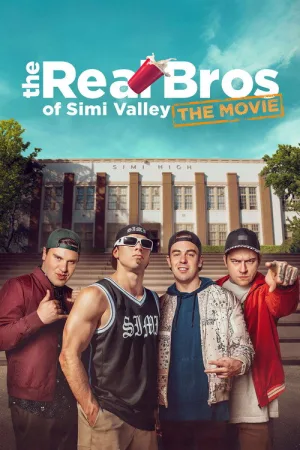 The Real Bros of Simi Valley: The Movie — постер