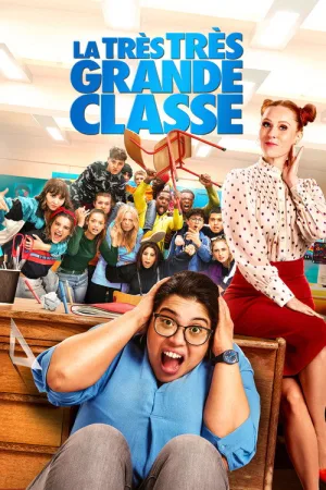 La Très Très Grande Classe — постер