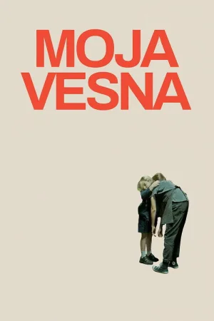 Moja Vesna — постер