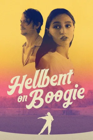Hellbent on Boogie — постер