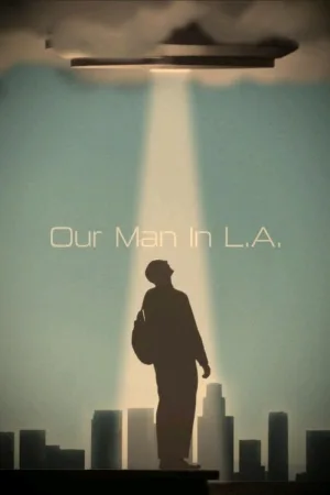 Our Man in L.A. — постер