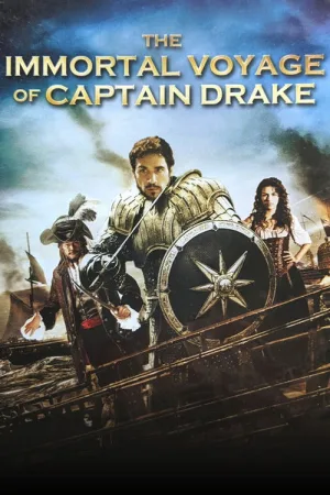 The Immortal Voyage of Captain Drake — постер