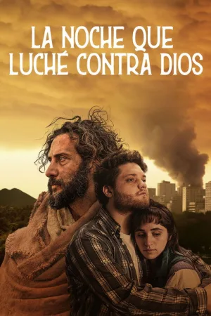 La noche que luché contra Dios — постер