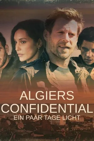 Algiers Confidential - Ein paar Tage Licht — постер