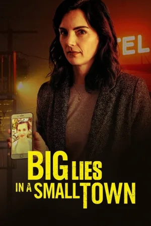 Big Lies In a Small Town — постер