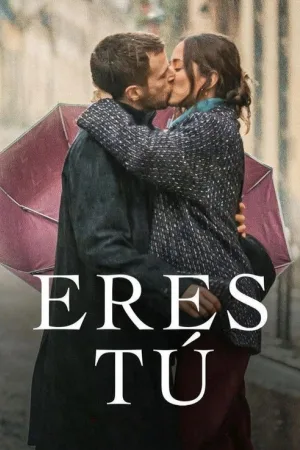 Eres tú — постер
