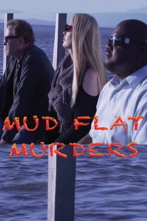 Mud Flat Murders — постер