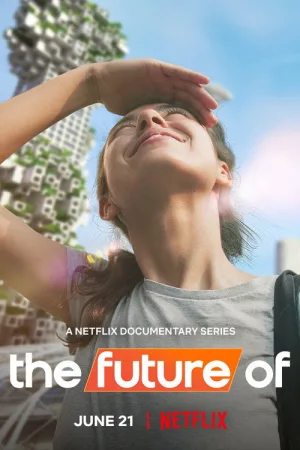 The Future Of — постер