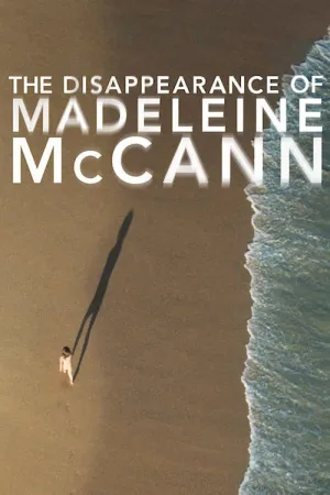 The Disappearance of Madeleine McCann — постер