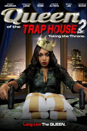Queen of the Trap House 2: Taking the Throne — постер