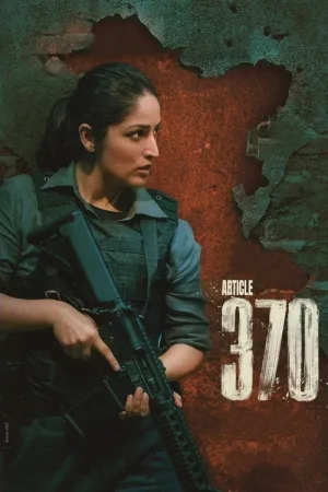 आर्टिकल 370 — постер