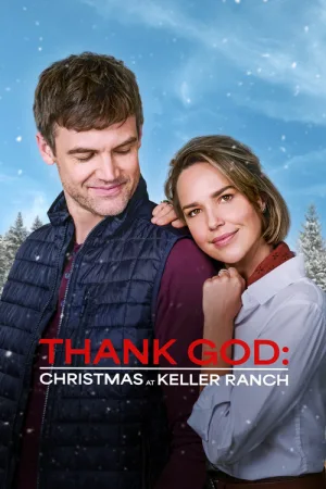 Thank God: Christmas at Keller Ranch — постер