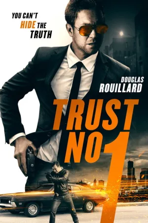 Trust No 1 — постер
