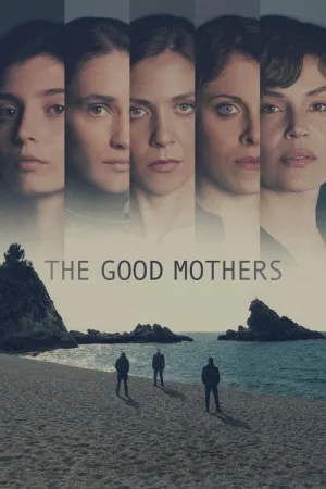 The Good Mothers — постер