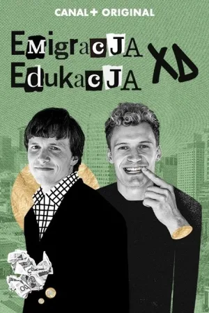 Edukacja XD — постер