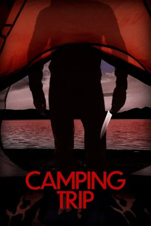 Camping Trip — постер
