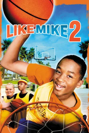 Like Mike 2: Streetball — постер
