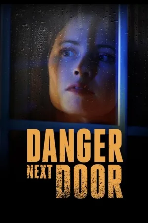 Danger Next Door — постер
