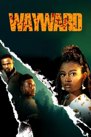 Wayward — постер